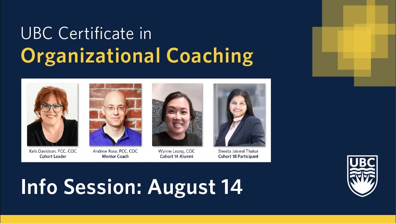 UBC Certificate in Organizational Coaching | Program Overview |August 14, 2025