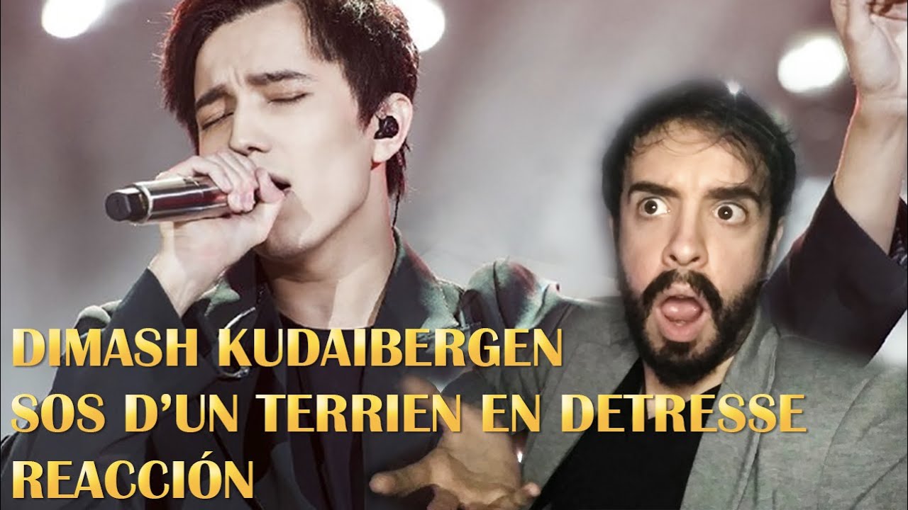 DIMASH KUDAIBERGEN - SOS D'UN TERRIEN EN DETRESSE (THE SINGER) | REACCIÓN/REACTION #1