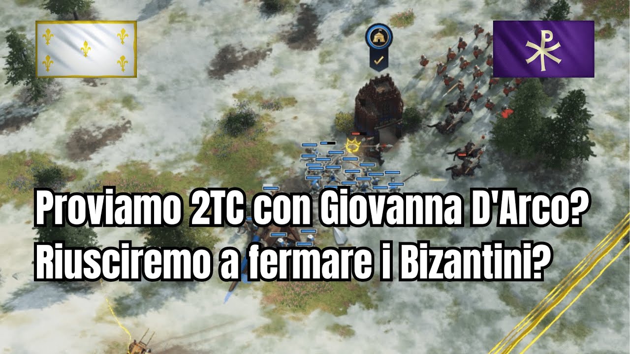 Proviamo 2TC con Giovanna D'Arco​? Riusciremo a fermare i Bizantini? – Age of Empires 4 Gameplay