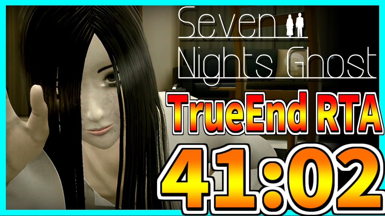 【Seven Nights Ghost】幽霊との共同生活RTA　41:02 ※TrueEnd【ゆっくり解説】