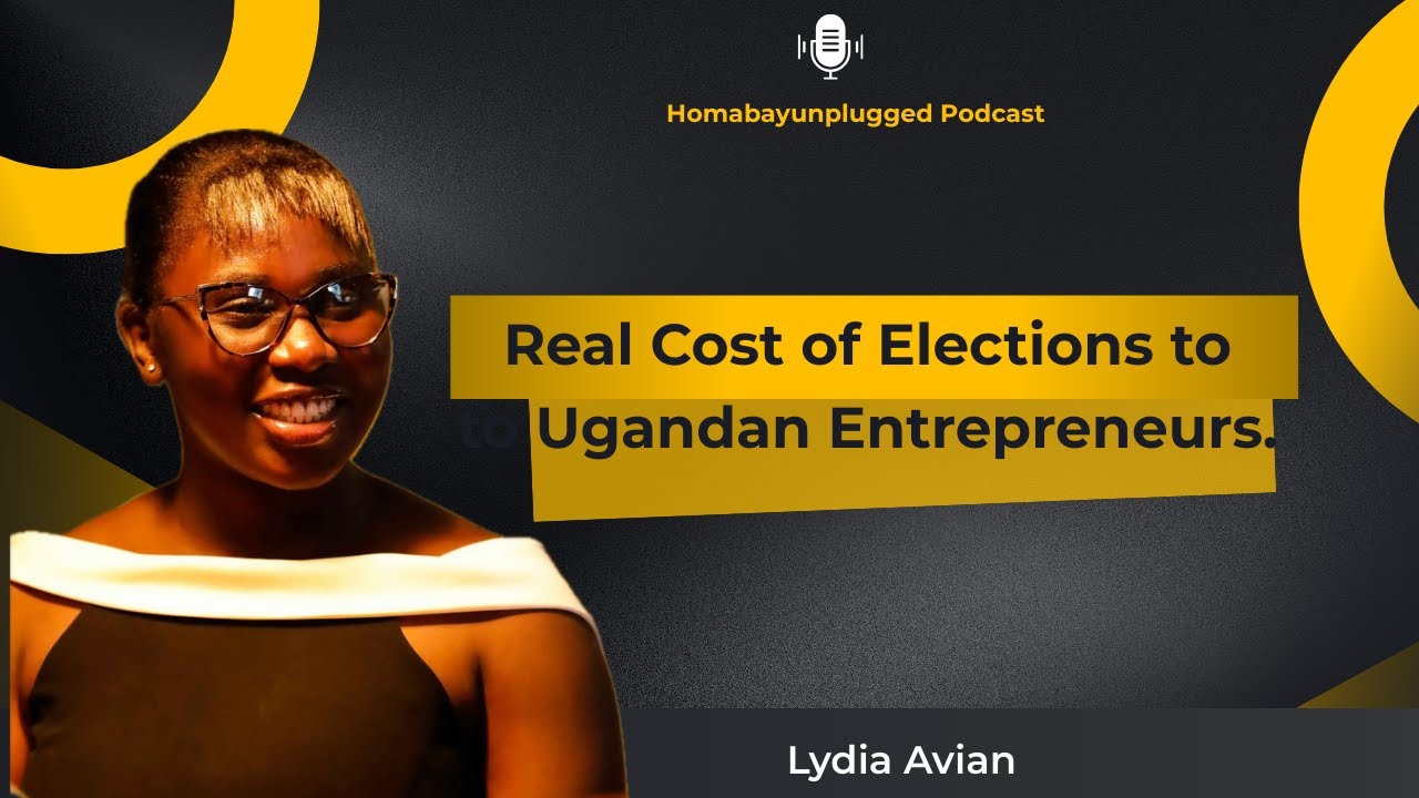 The Real Cost of Ugandan Elections to Entrepreneurs. ep 17