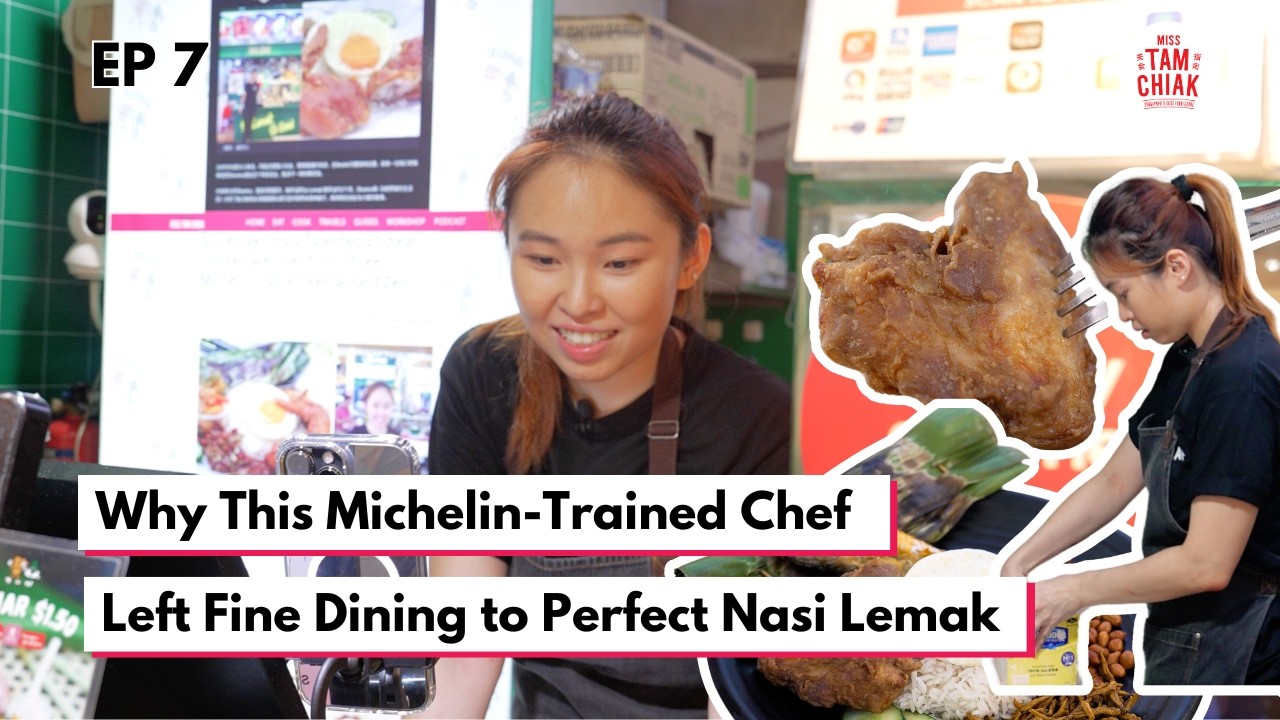 Meet the Michelin-Trained Chef Serving Nasi Lemak at a Hawker Centre l A Hawker’s Tale Ep 7