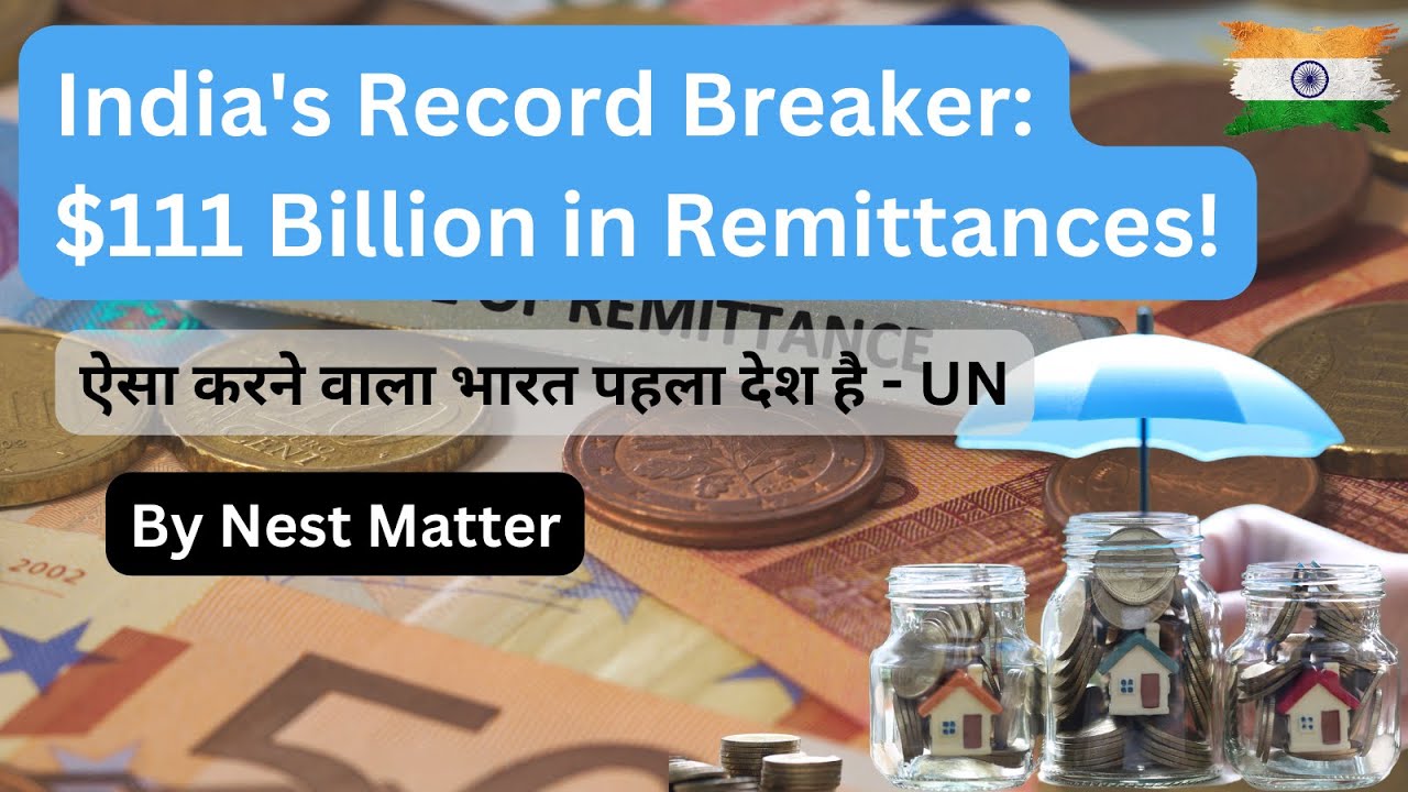 India's Record Breaker: $111 Billion in Remittances!