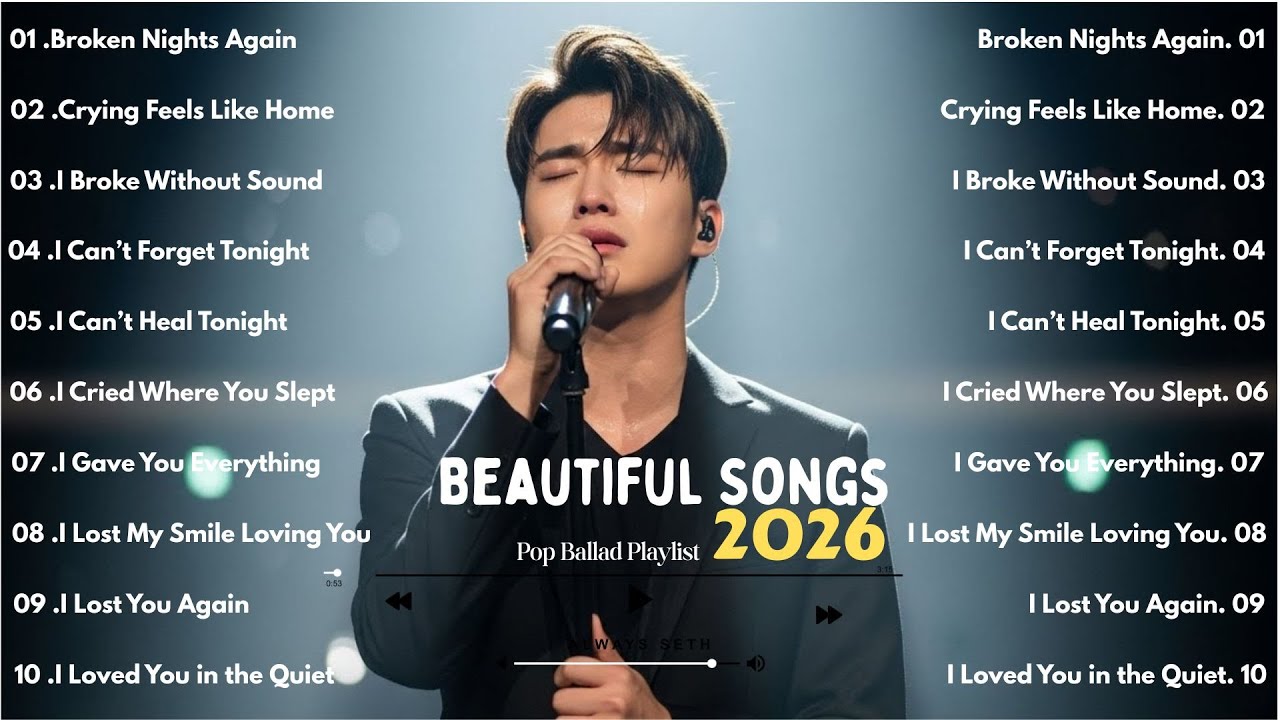 Romantic Ballads 2026  Beautiful & Emotional Love Songs   OST Style Always Seth