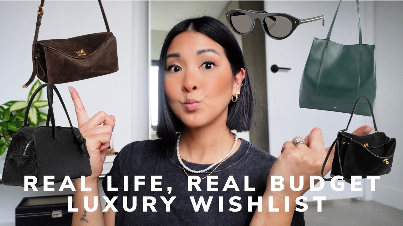 2026 LUXURY WISH LIST | REALISTIC, EVERYDAY LUXE PICKS...NO LV, HERMES OR CHANEL