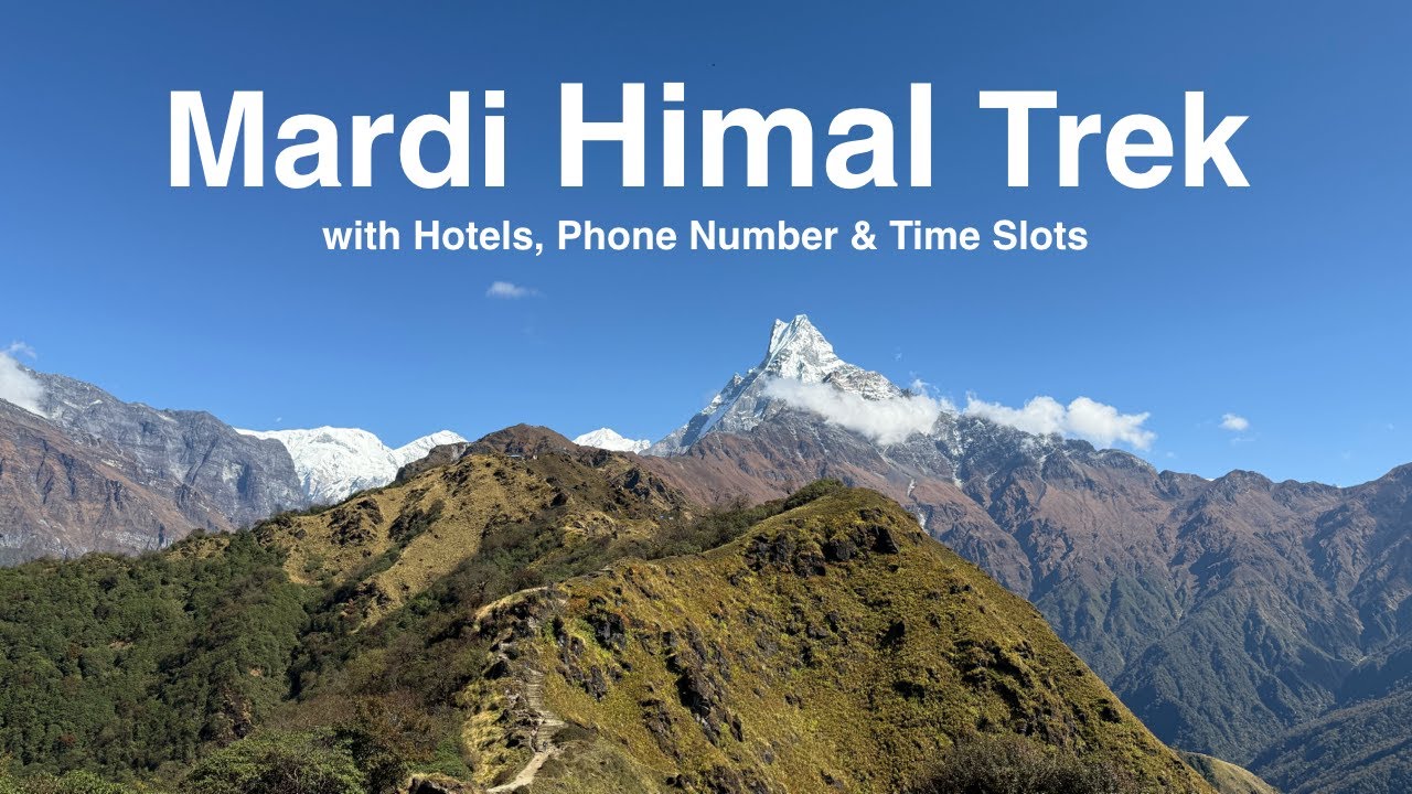 Mardi Himal Trek with Hotels, Phone Number and Time Slot | Mardi Trek with Surprising Cultural Dance