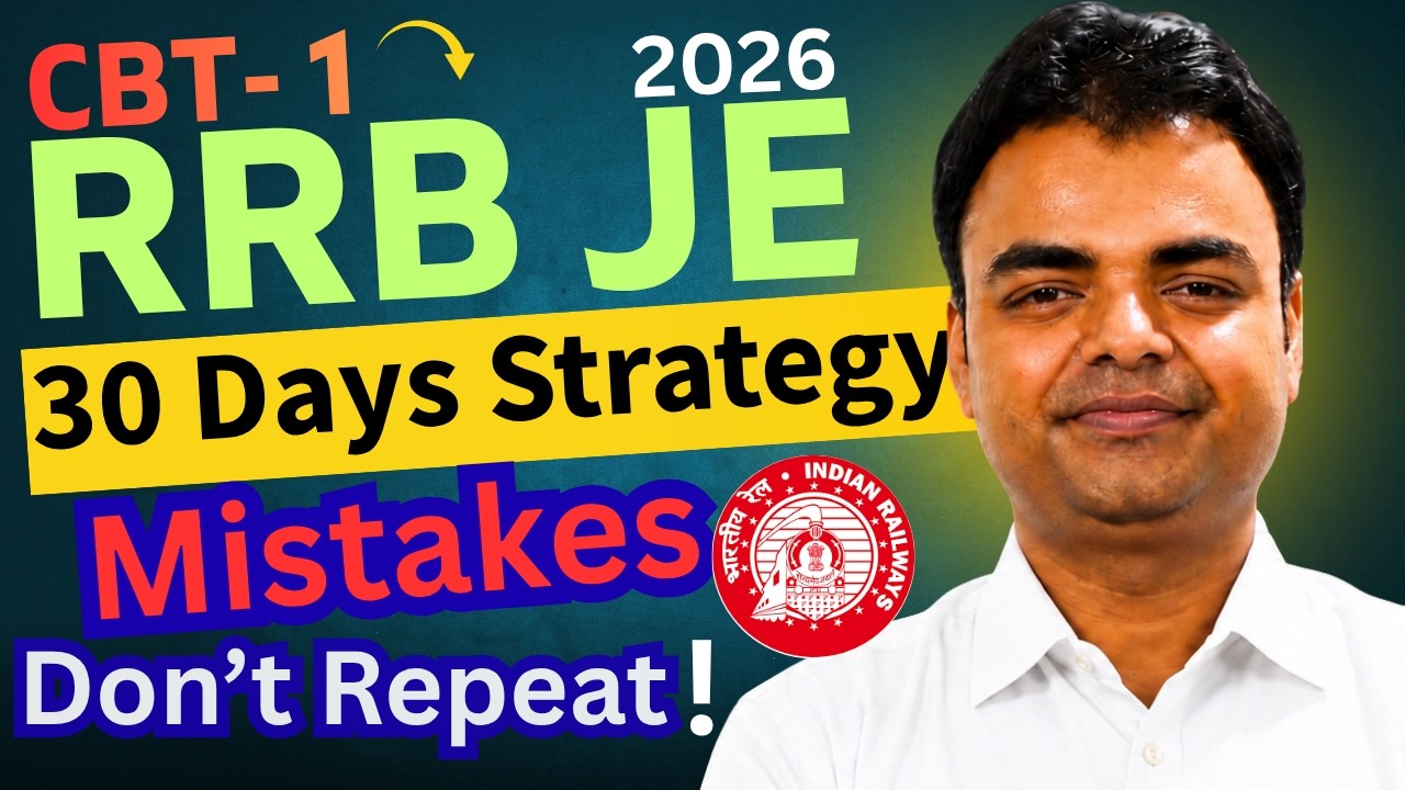 RRB JE 2026 CBT 1 30 Days Preparation Strategy, Mistakes to Avoid #rrbje2026