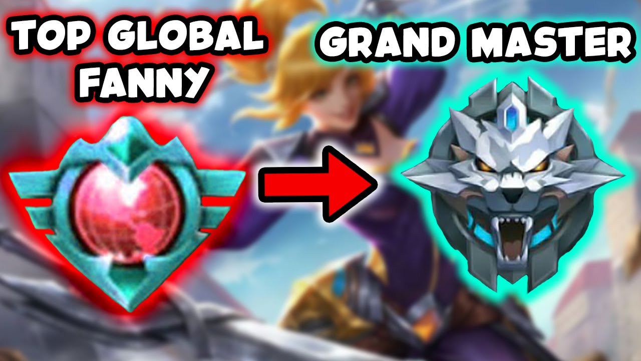 Top Global Fanny Main Di Grand Master - Mobile Legends