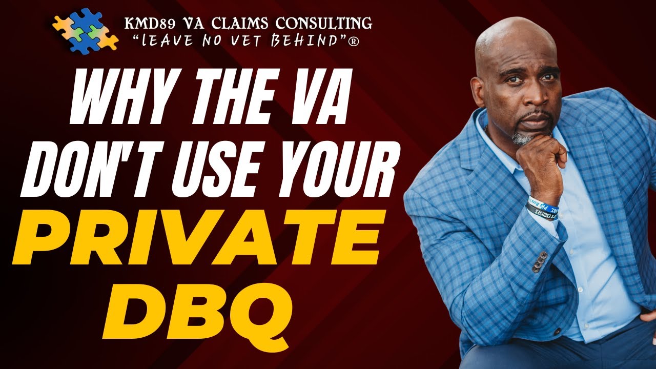 Why the VA adjudicators are not using your private DBQ, when completing your VA Claim?