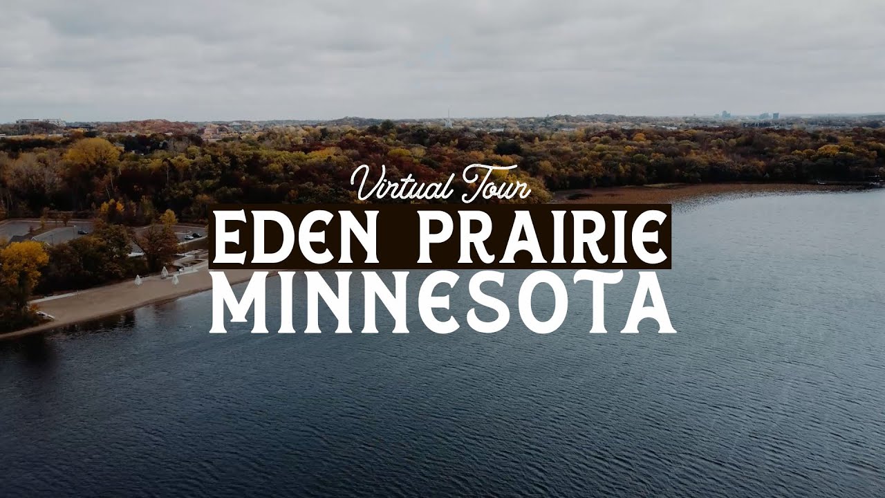 Virtual Tour of EDEN PRAIRIE | BEST Twin Cities Suburbs