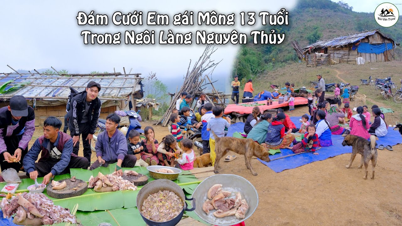 ĐÁM CƯỚI CÔ DÂU 13 TUỔI TRONG NGÔI LÀNG NGUYÊN THỦY SỐNG BIỆT LẬP VỚI THẾ GIỚI BÊN NGOÀI