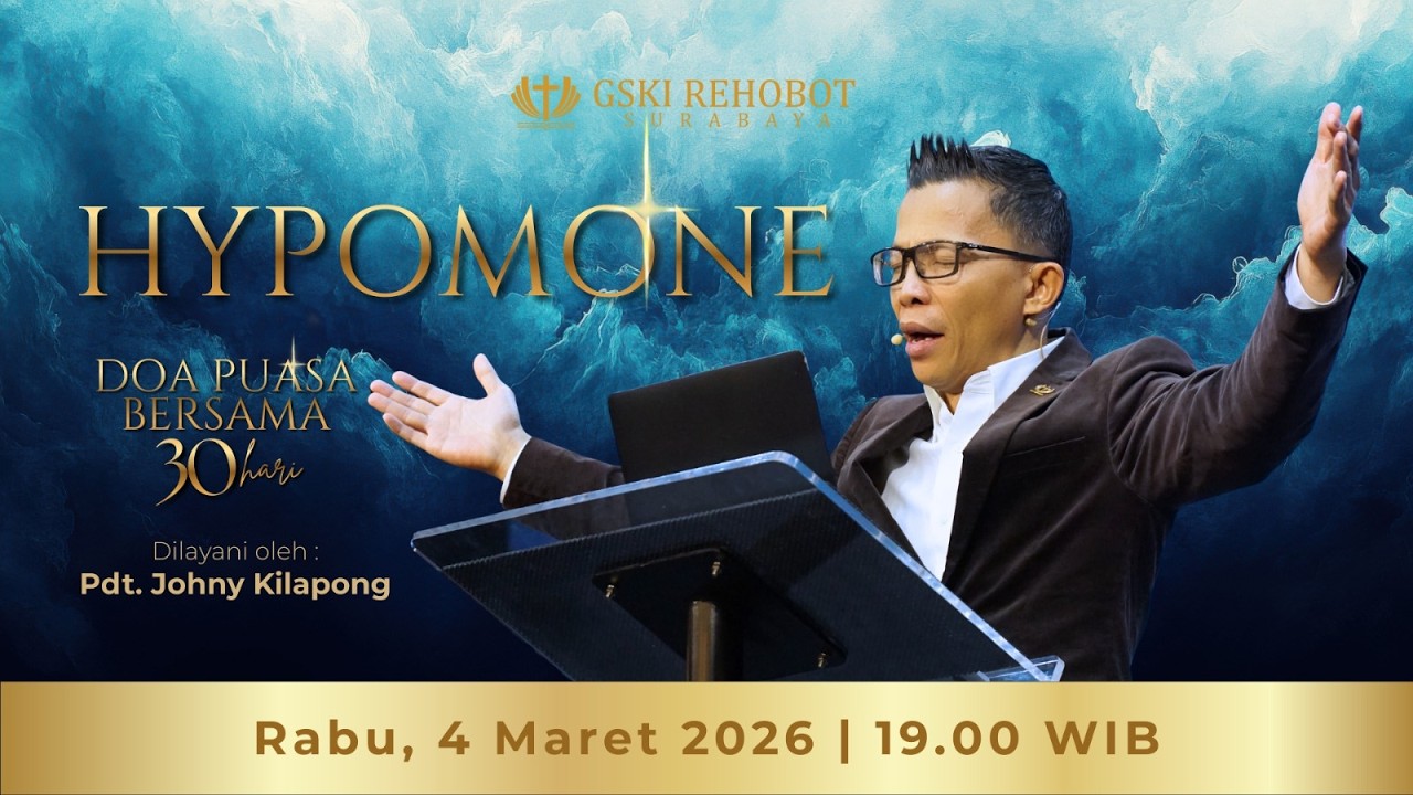 Doa Puasa Bersama | Hari ke-13 | HYPOMONE | Pdt. Johny Kilapong | Rabu, 04 Maret 2026 | Pkl. 19.00
