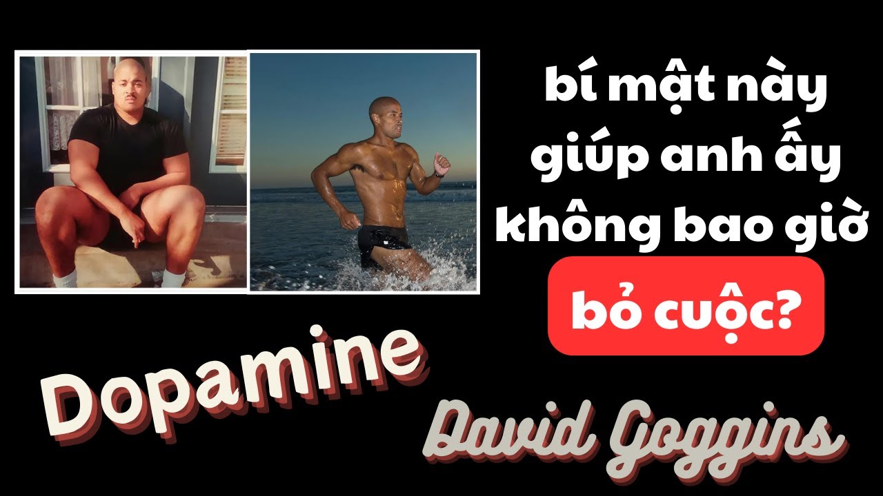 Cách NAVY SEAL tăng Dopamine trong 5 giây để duy trì động lực liên tục-David Goggins| Inner World