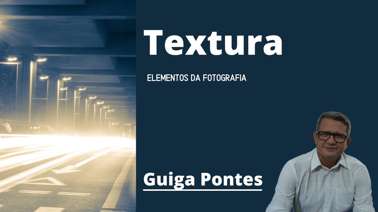 Elementos da Fotografia - Textura