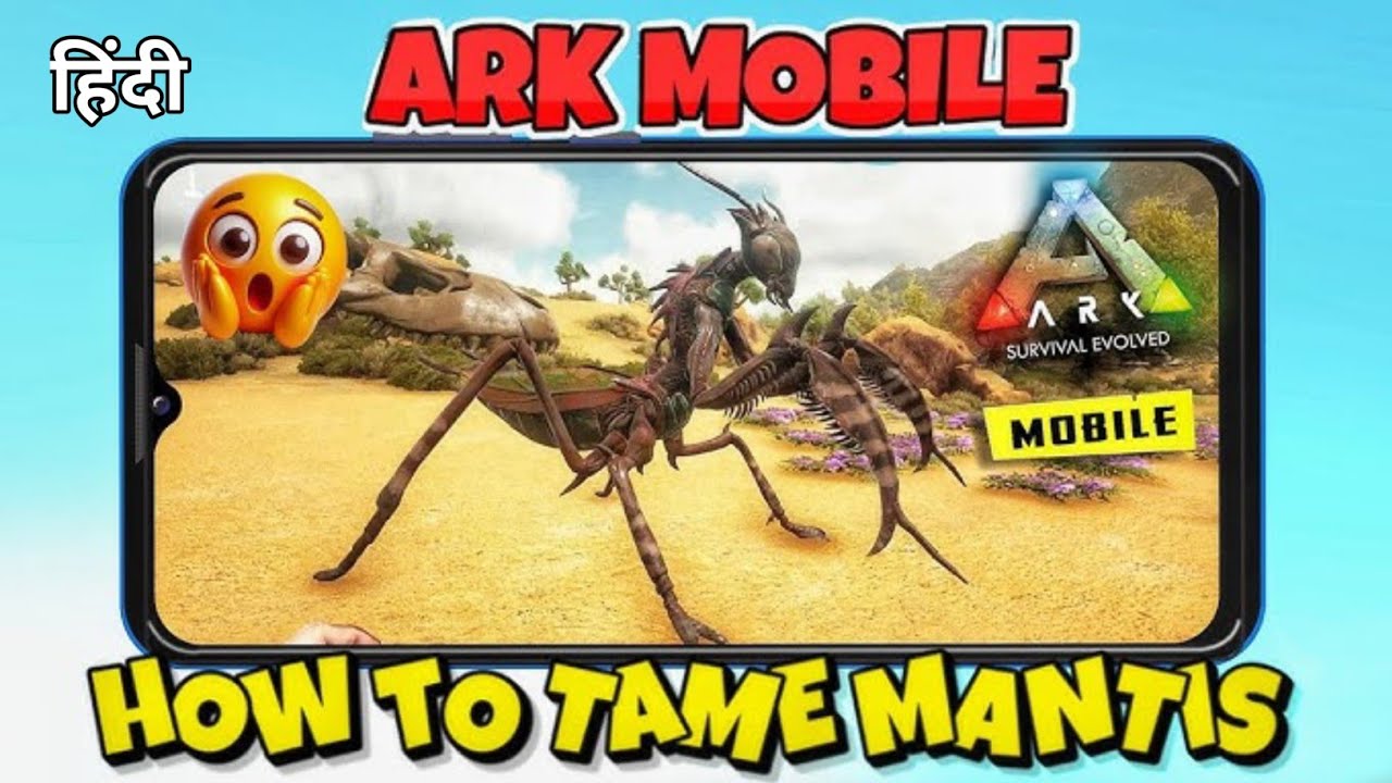 HOW TO TAME MANTIS 🔥Ark Ultimate Mobile Edition Easy Trick in Hindi