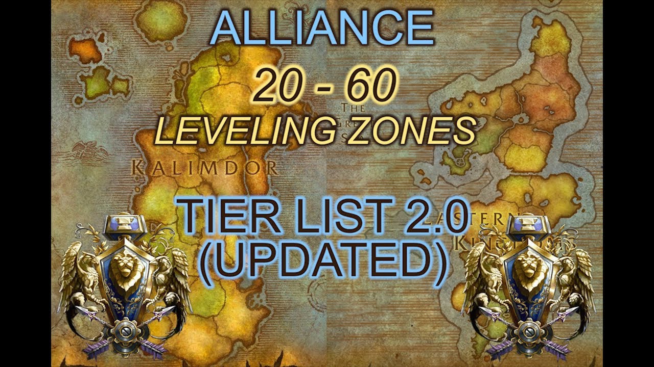 (UPDATED) TIER LIST: Alliance Leveling Zones - 20 to 60