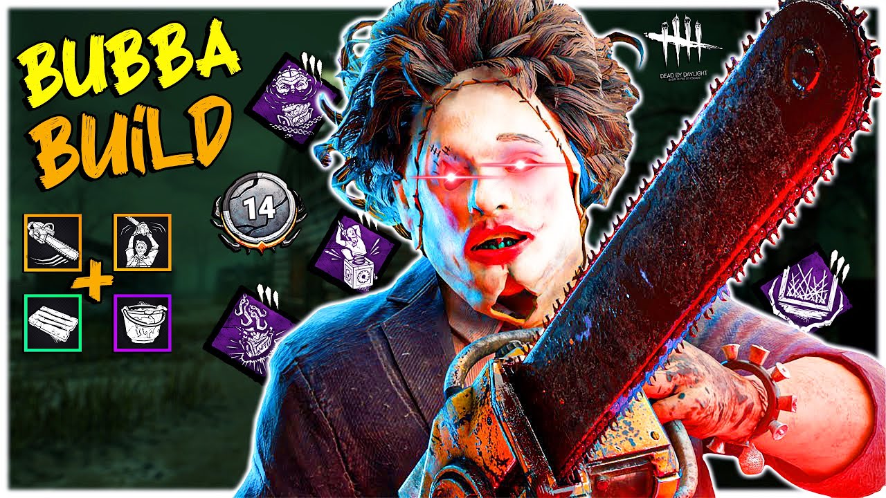 ديد باي داي لايت| Dead by Daylight | BuBBA Build | أفضل بيلد بوبا😋