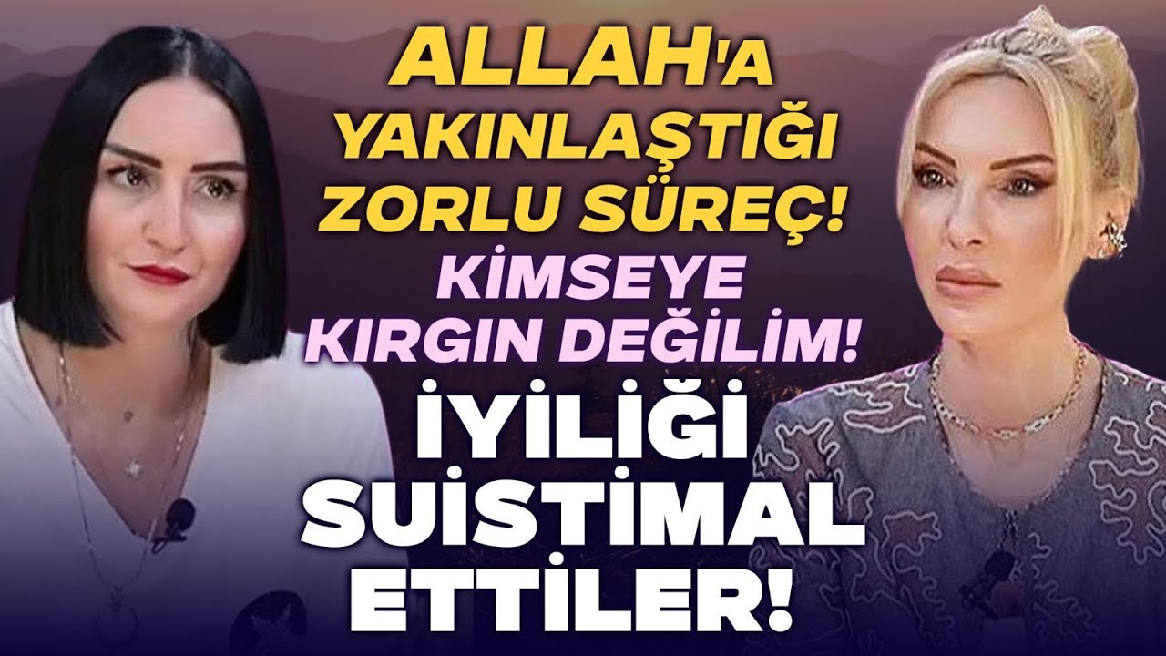 Sibel Uzun Allah'a Nasıl Yakınlaştı? Yüzleşme Anında Neler Hissetti? | Pelin Kozan