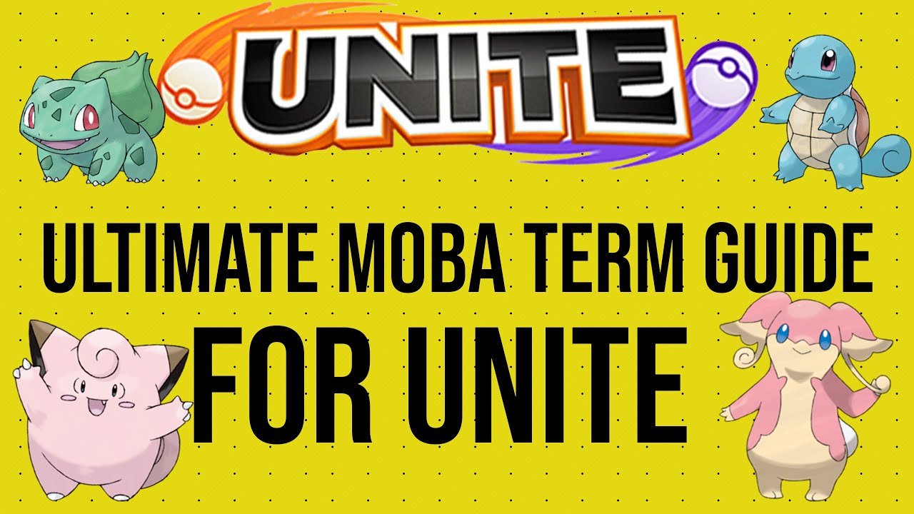 Pokemon Unite- Ultimate Guide to MOBA TERMS!