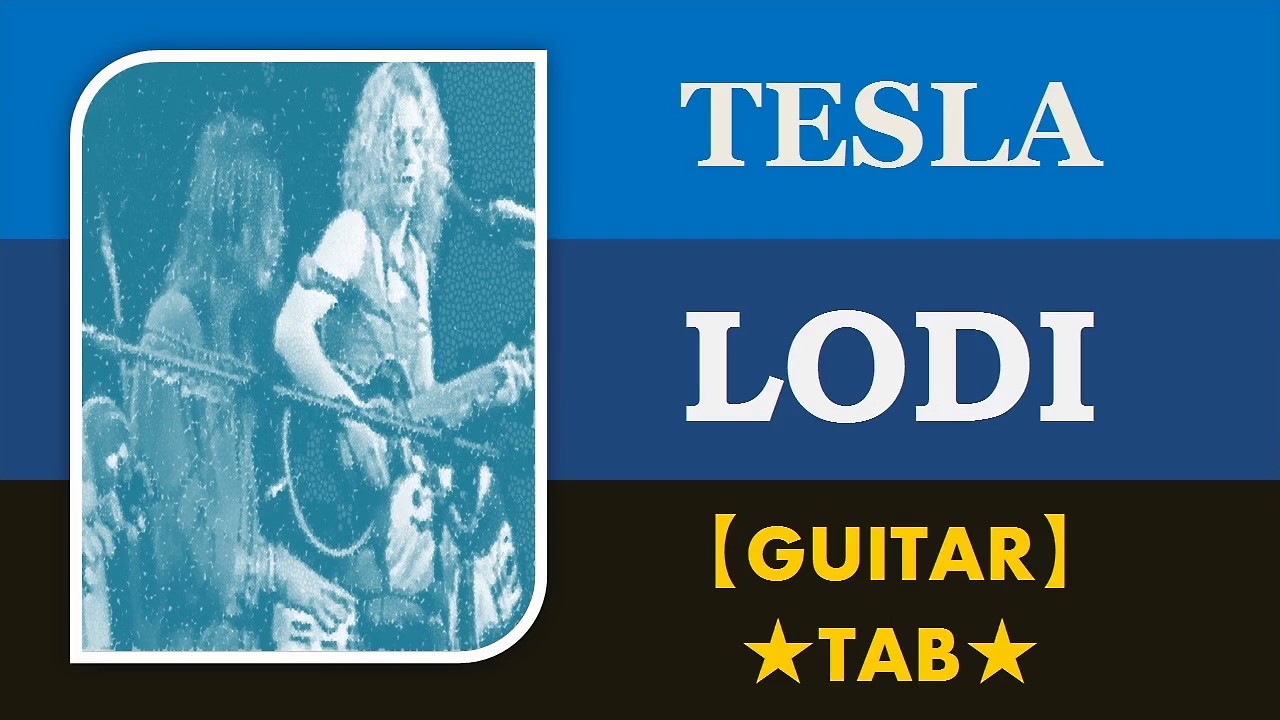 Tesla - Lodi【TAB】