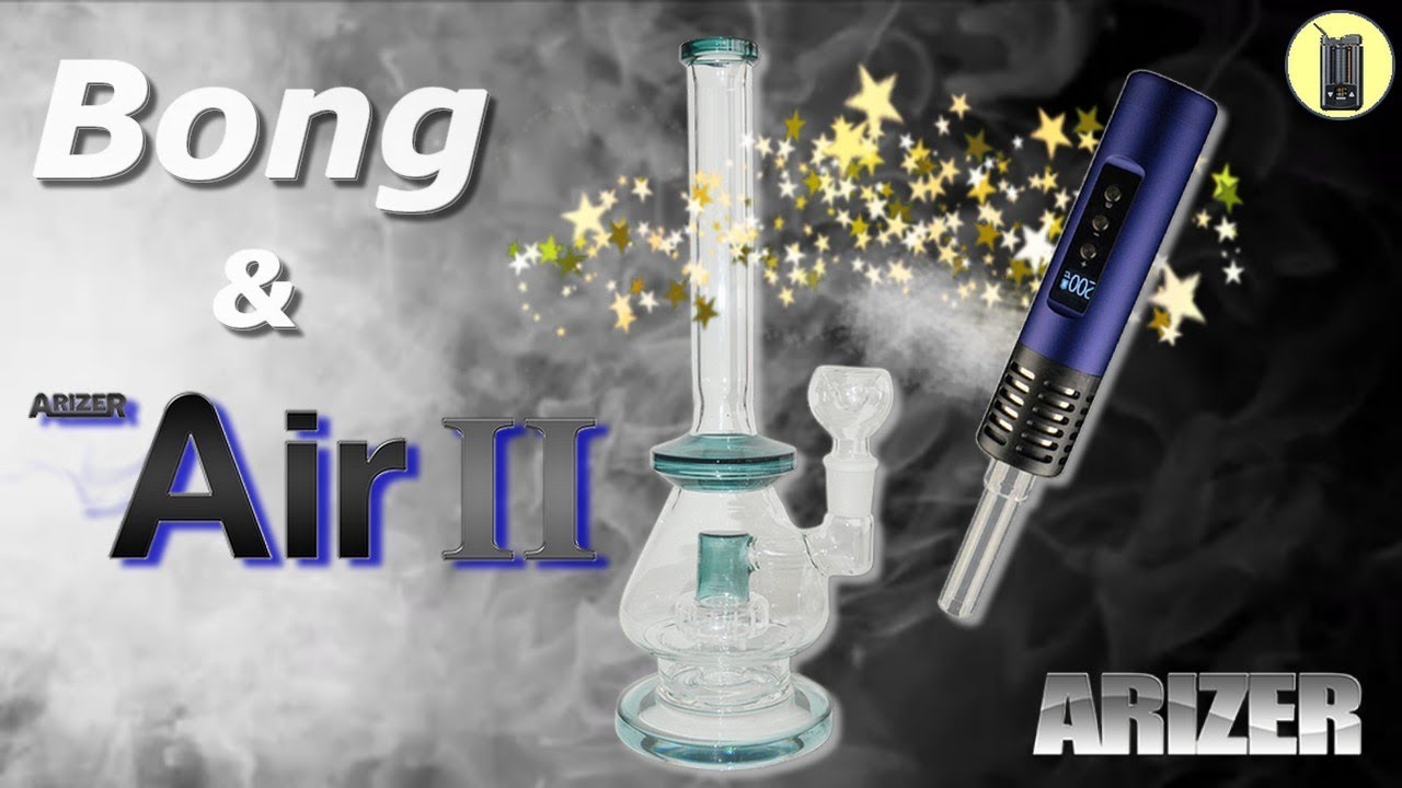 Arizer Air II & eau +Test vapeur, Vaporisateur Arizer, Avis