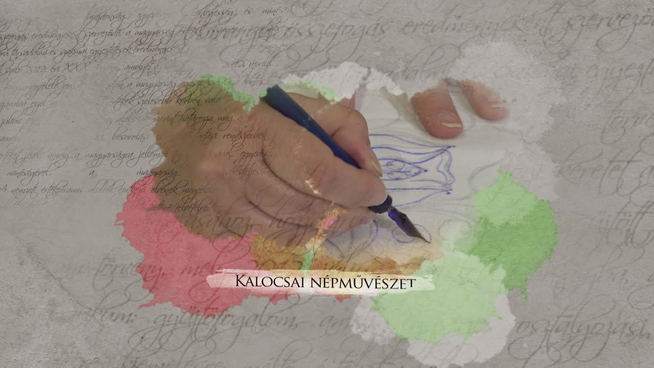 Kalocsai népművészet: írás, hímzés, pingálás