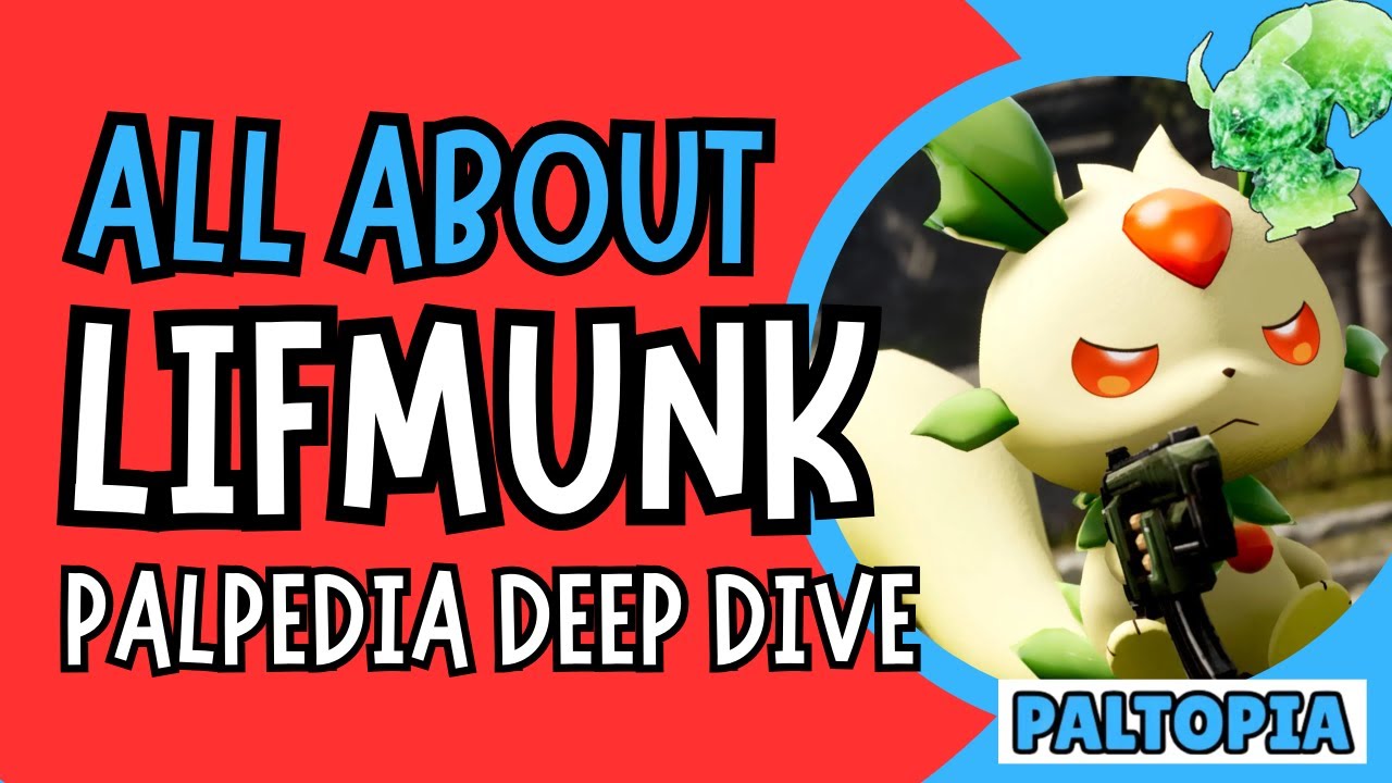 Everything You Need To Know About Lifmunk in Palworld