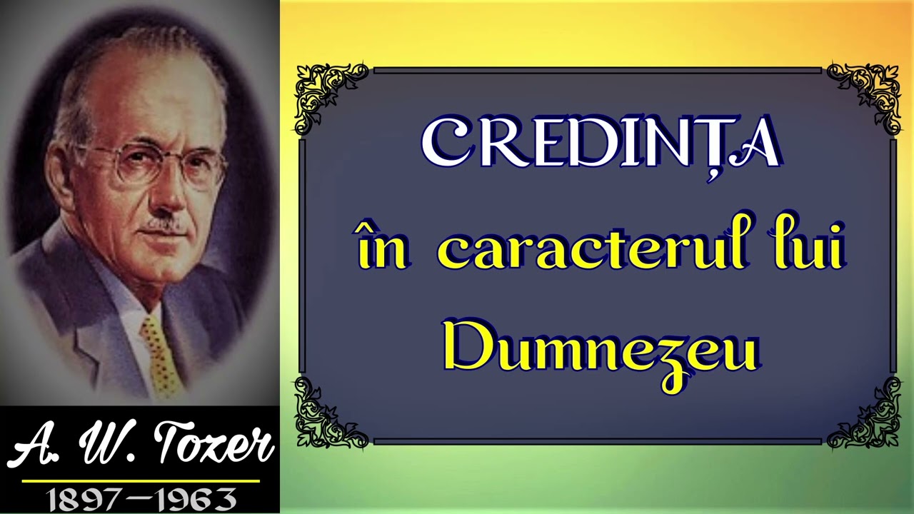 Credinţa este peste raţiune! - A.W. Tozer