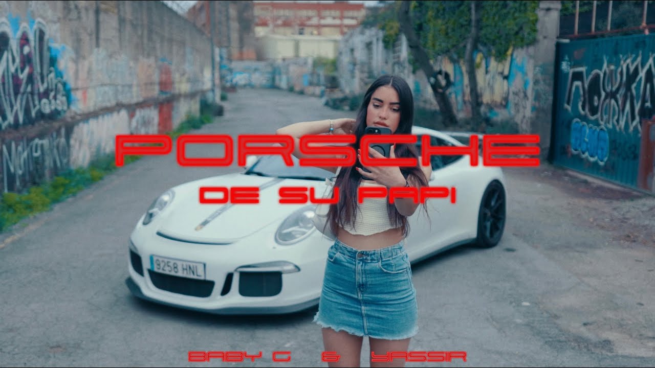 BABY G, Yassir - Porsche de su papi (Visualizer Oficial)