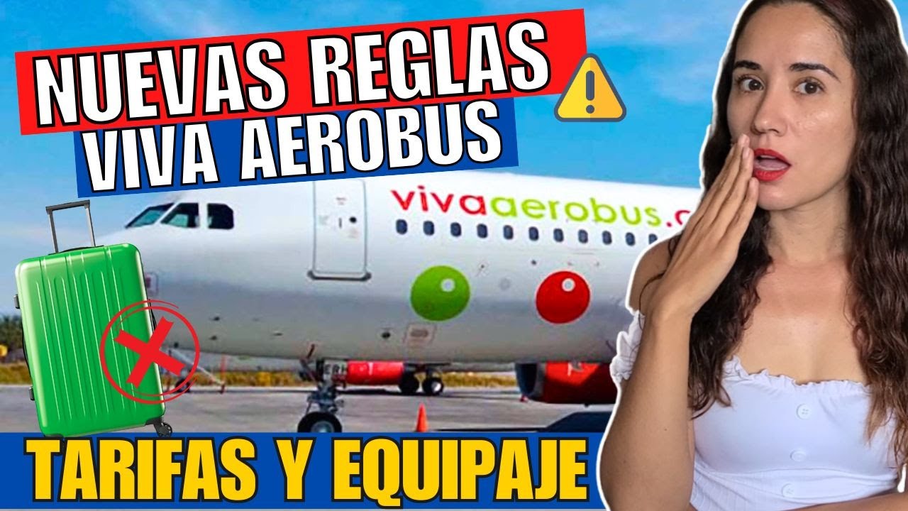 VIVA AEROBUS cambia TARIFAS y POLÍTICAS DE EQUIPAJE: | Cambios que afectan tu bolsillo • Alhelí