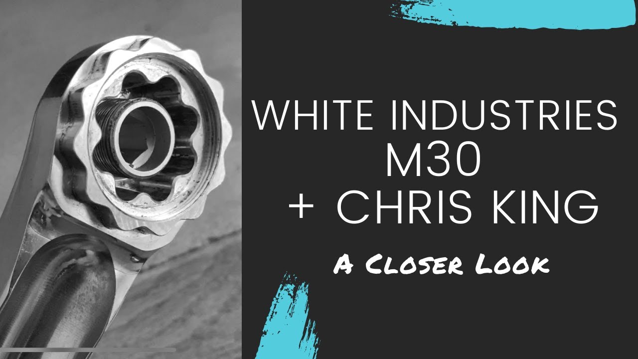 Closer Look: White Industries M30 and Chris King Bottom Bracket