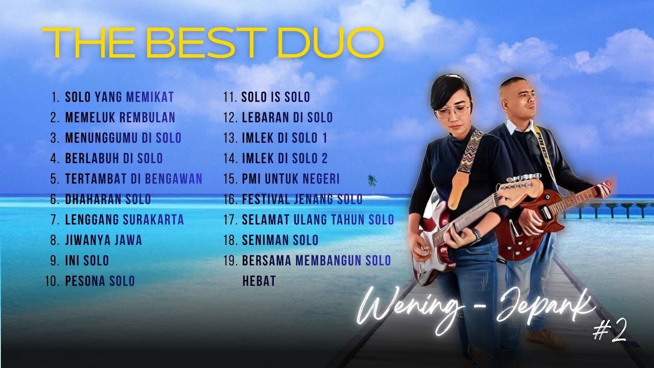 Kumpulan Lagu Tema Kota Solo Edisi #2 - Koleksi Theme Song Keren Kota Surakarta - Duo Wening Jepank