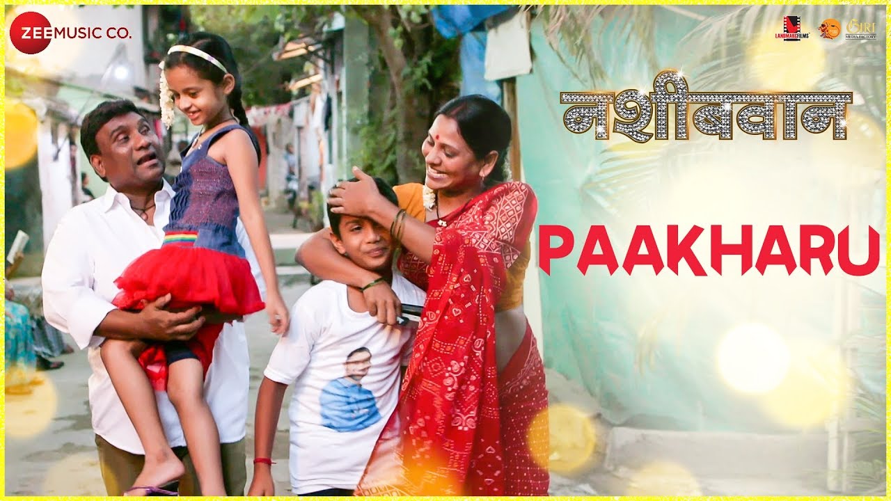 Paakharu | Nashibvaan | Bhalchandra Kadam, Mitalee Jagtap-Varadkar & Neha Joshi | Shalmali Kholgade