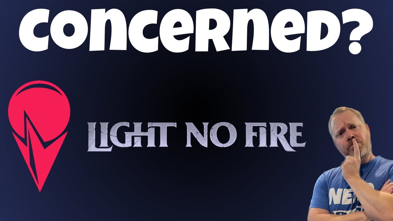Light No Fire - Will Exploration be good?