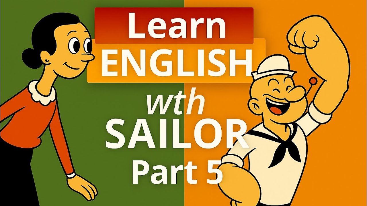 Learning English with Sailor – Part 5 Learn English Easily | Daily Smart Language Lessons