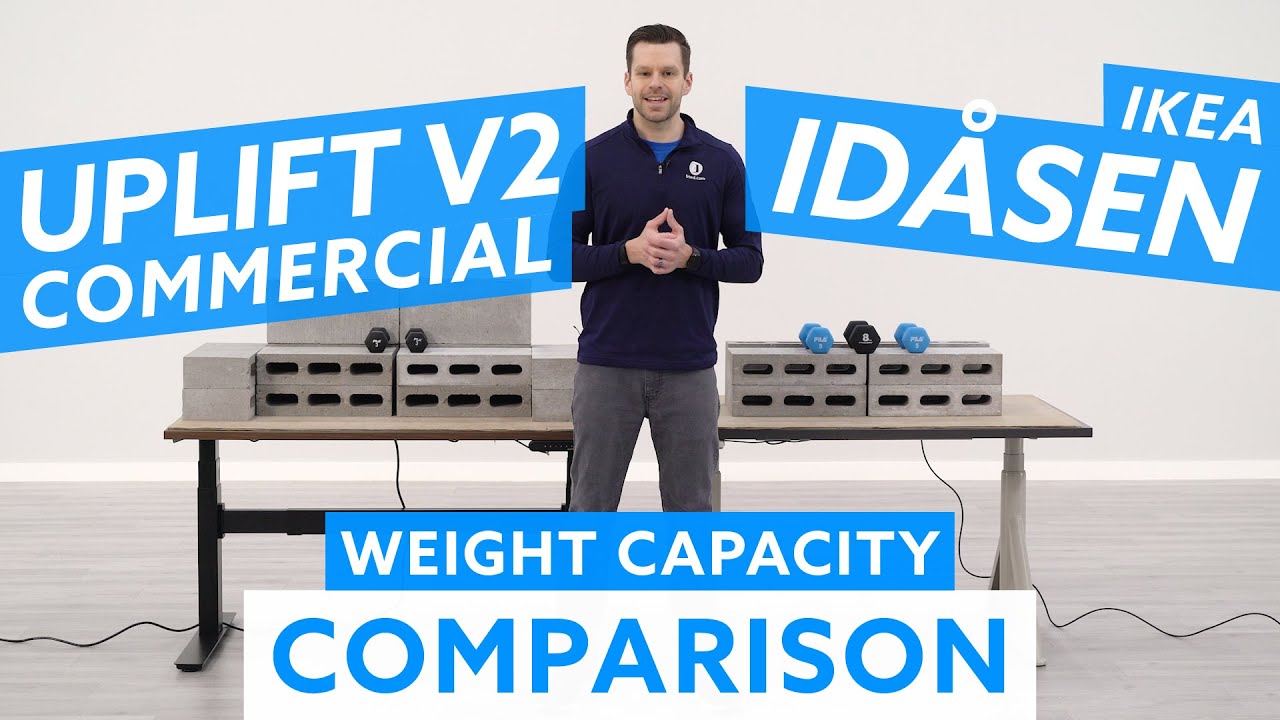Uplift v2 commercial vs. Ikea Idasen Standing Desk Weight Capacity Comparison