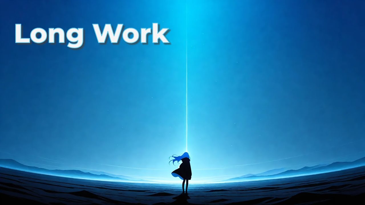 Long Work BGM – Instrumental