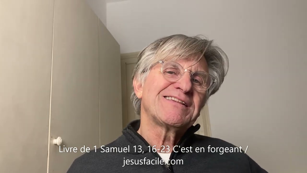 Livre de 1 Samuel 13, 16 23 C'est en forgeant