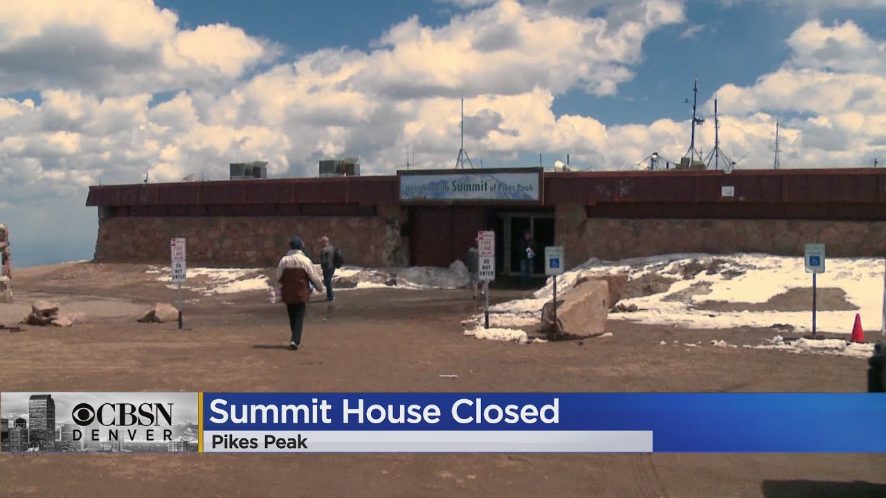 Pikes Peak Summit House Closed Indefinitely