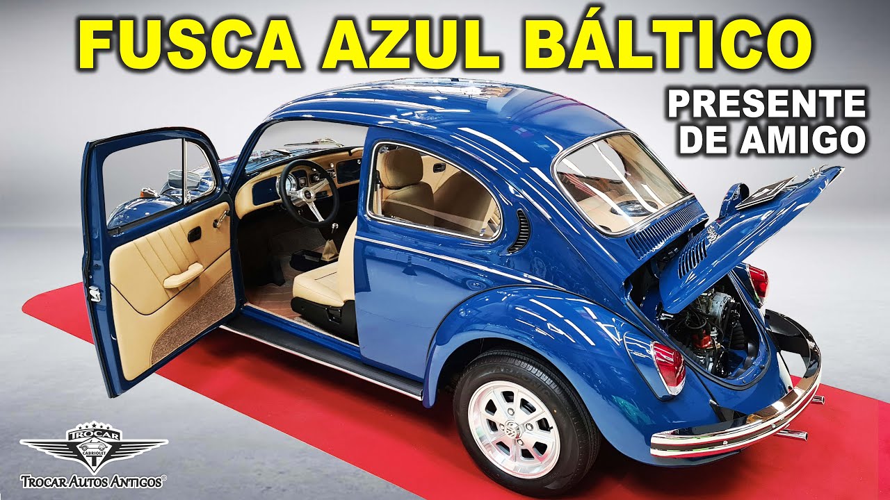 PRESENTE DE ANIVERS&Aacute;RIO! 💙  Fusca Azul B&aacute;ltico 1978 - Restaura&ccedil;&atilde;o completa - By Trocar Autos Antigos