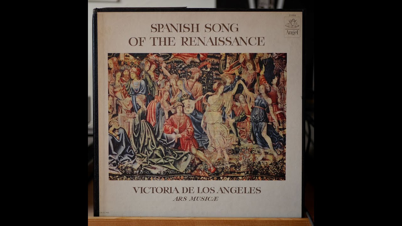 Victoria de los Angeles - Spanish song of the Renaissance - Ars Musicae