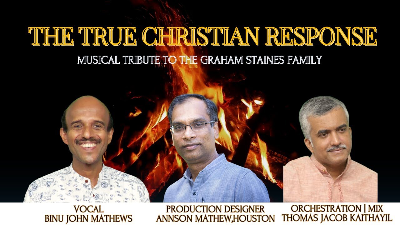 Because He Lives | A Tribute to Graham Staines Family | Binu John Mathews | Thomas Jacob Kaithayil