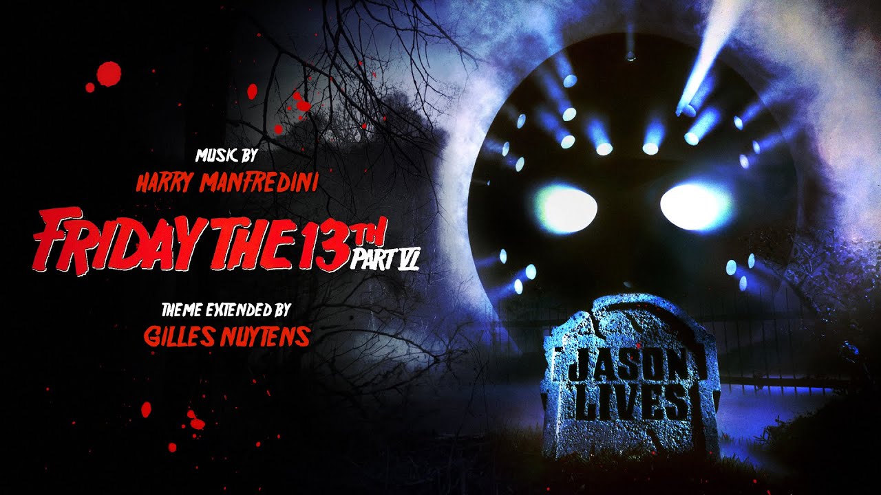 Harry Manfredini - Friday The 13th, Part 6: Jason Lives Theme [Extended by Gilles Nuytens]