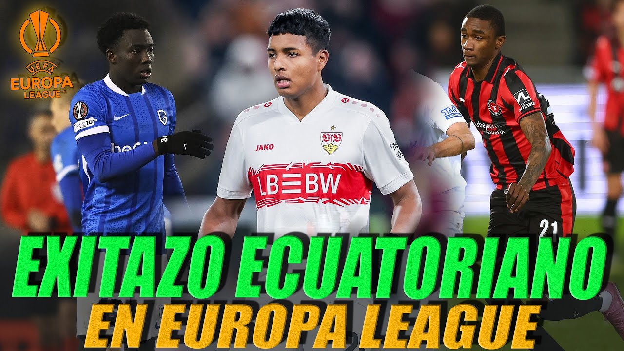 GRAN ÉXITO de los FUTBOLISTAS ECUATORIANOS en EUROPA LEAGUE!