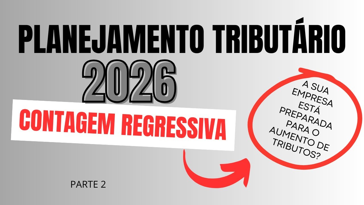 A SUA EMPRESA ESTÁ PREPARADA PARA O AUMENTO DE TRIBUTOS? - PARTE 2