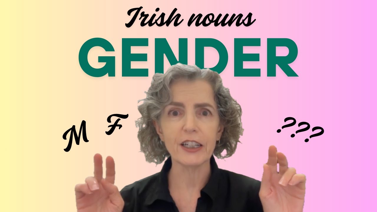 Gender of nouns for beginners in Irish #gaeilge #grammar #learnirish