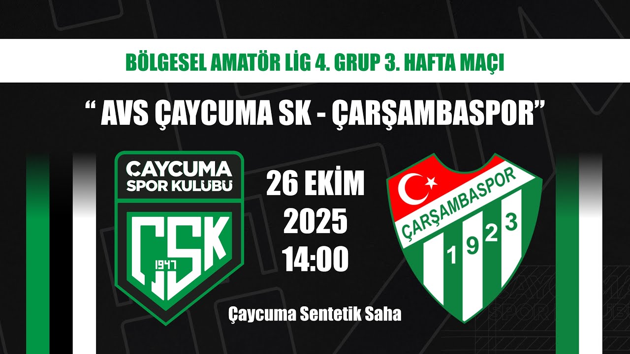 AVS &Ccedil;AYCUMA SPOR KUL&Uuml;B&Uuml; - &Ccedil;ARŞAMBASPOR  B&Ouml;LGESEL AMAT&Ouml;R LİG 4. GRUP 3. HAFTA