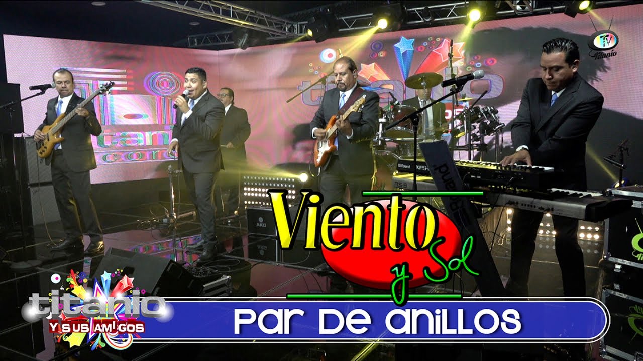 Grupo Viento y Sol - Par de Anillos (Video Oficial)