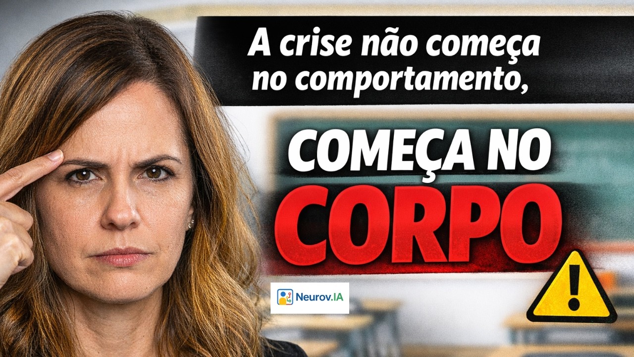 A crise não começa no comportamento — começa no corpo