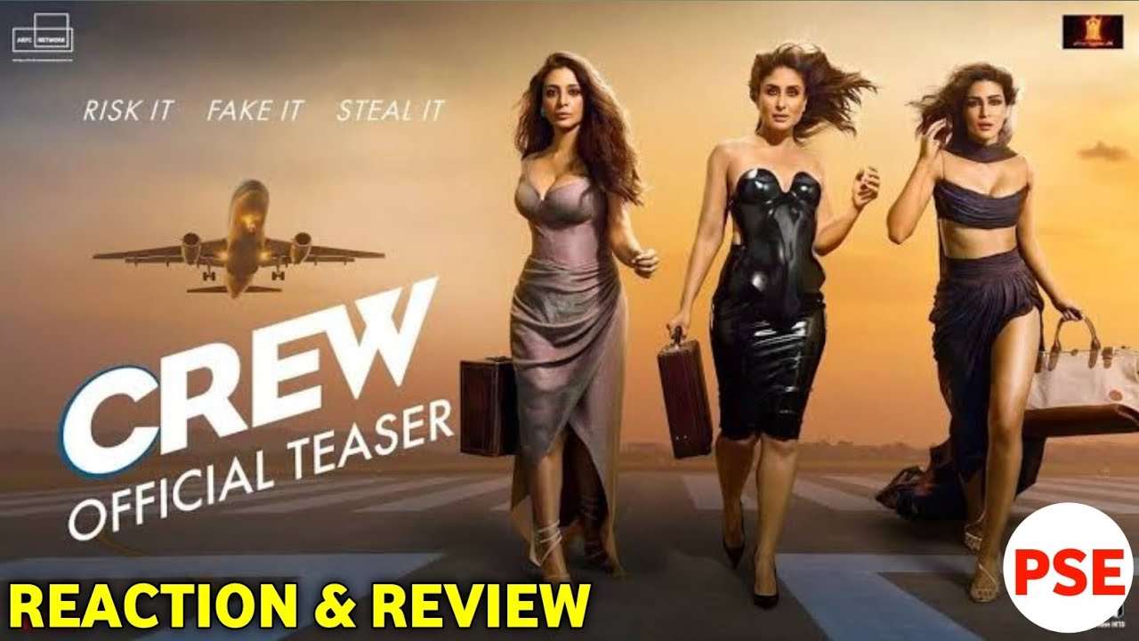 CREW Official Teaser Review & Reaction | Kapil Sharma | Tabu | Kriti Sanon | Karina Kapoor Khan |
